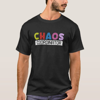 Camiseta Coordinador del caos Funny Día de la Madre Cumplea