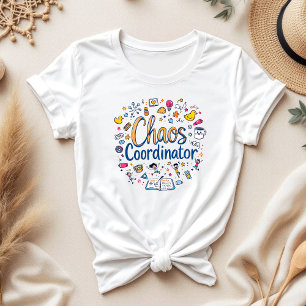 Camiseta Coordinador del caos   Regalo de mamá   Dia divert