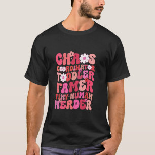 Camiseta Coordinador del caos Toddler Tamer Tiny Human Herd