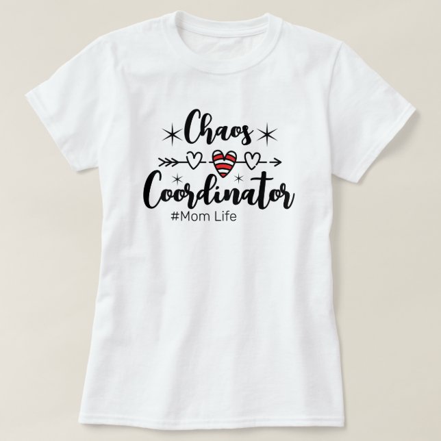 Camiseta Coordinadora de Caos (Vida de Mamá) (Diseño del anverso)