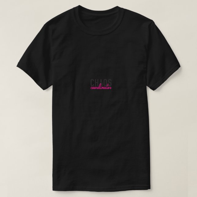 Camiseta Coordinadora del Caos Femenina Premium (Diseño del anverso)