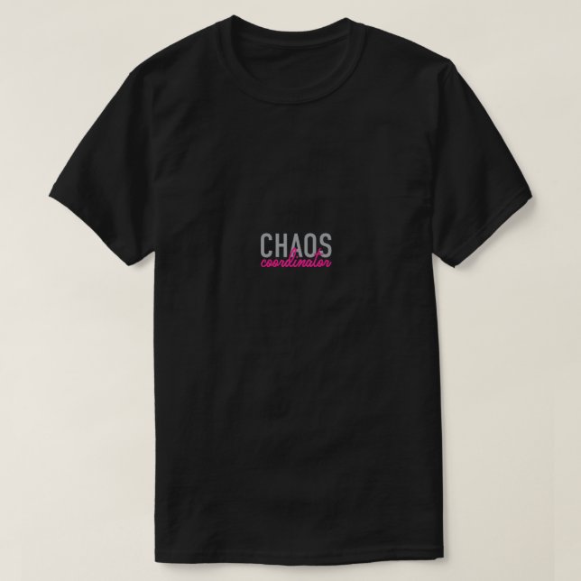 Camiseta Coordinadora del caos femenino (Diseño del anverso)