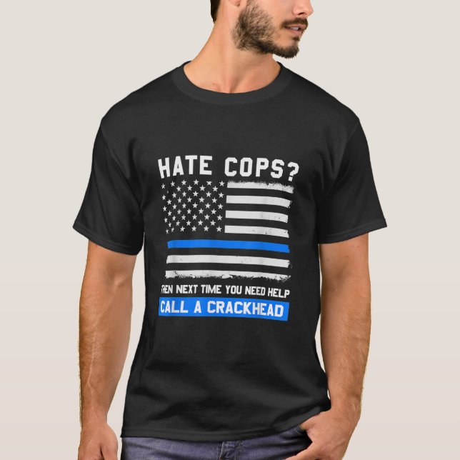 Camiseta Cop gracioso dice que delgada línea azul bandera e (Anverso)