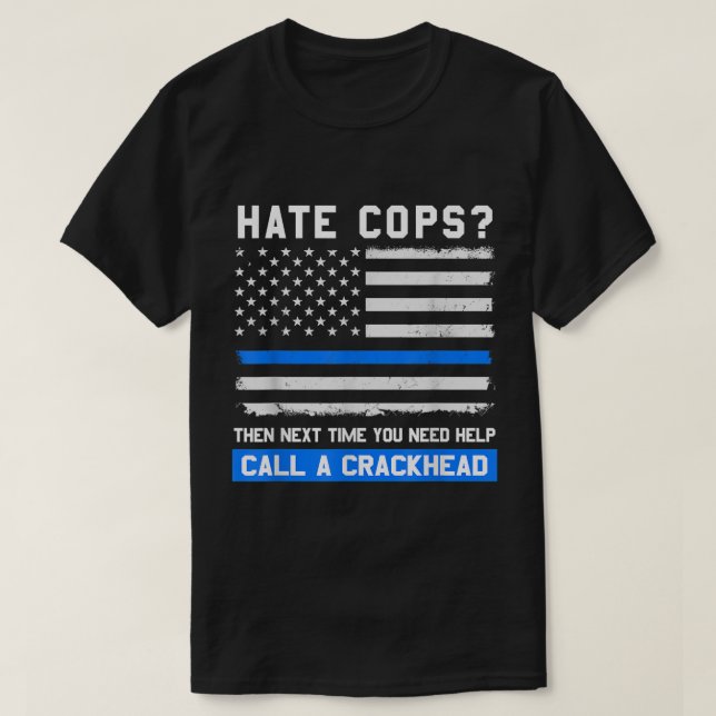 Camiseta Cop gracioso dice que delgada línea azul bandera e (Diseño del anverso)