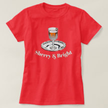 Copa de Bebida Sherry & Bright Pun Funny Navidad