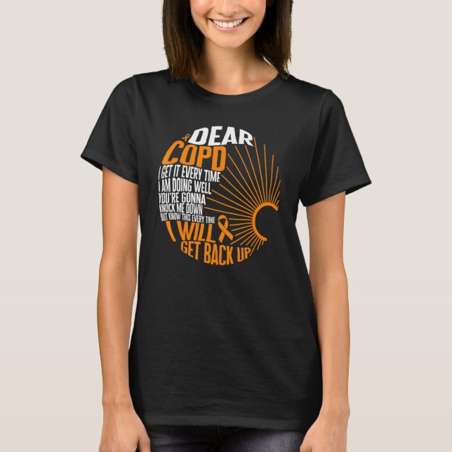 Camiseta COPD Awareness I Will Get Back Up Ribbon Lung Dise (Anverso)