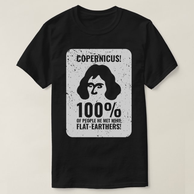 Camiseta Copérnico vs FlatEarthers impresión blanca angusti (Diseño del anverso)
