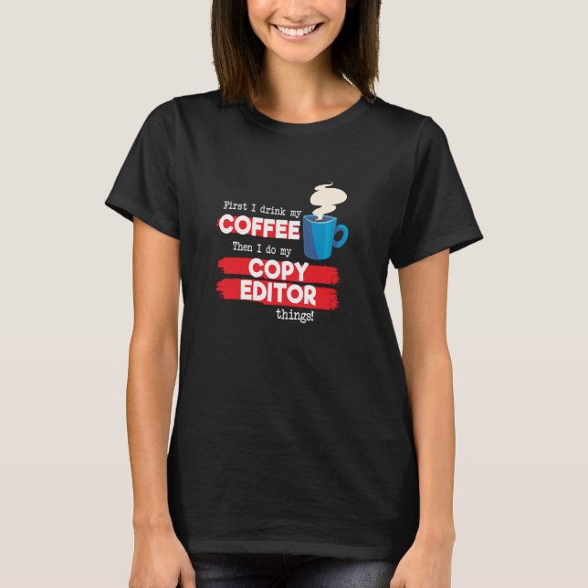 Camiseta Copiar el editor y la valoración del café (Anverso)
