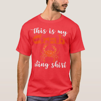 Camiseta Copie de Copie de This is My Crab Come