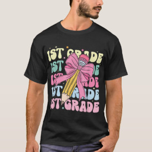 Camiseta Coqueta De Lápiz De Primer Grado De Primer Día De
