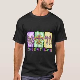 Camiseta Coqueta Mardi Gras Dejen que los buenos tiempos ru