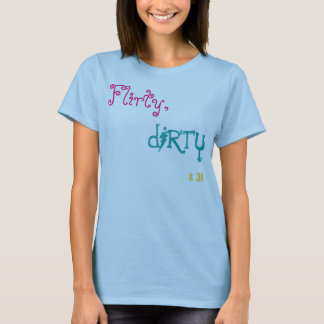 Camiseta Coqueto, dirty&30.