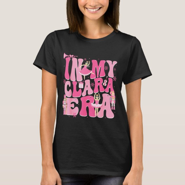 Camiseta Coquette In My Clara Era Christmas Nutcracker Merr (Anverso)