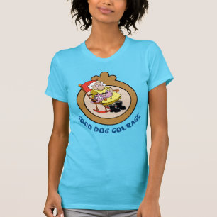 Camiseta Coraje al perro cobarde   Buen Valor Perro