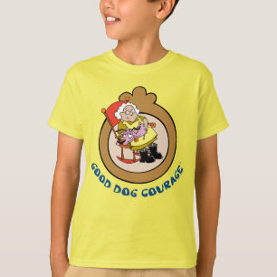Camiseta Coraje al perro cobarde Buen Valor Perro
