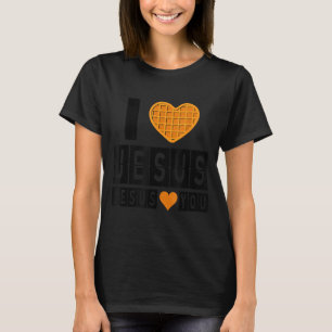 Camiseta Corazón de waffle amo a Jesús Jesús te ama diverti