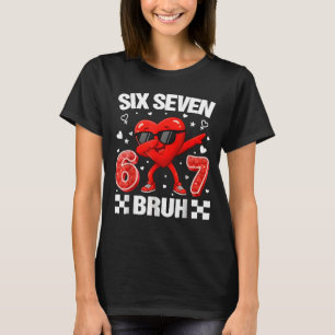 Camiseta Corazón Divertido 67 Bruh San Valentín Seis Siete 