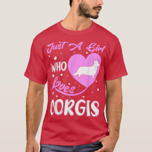 Camiseta Corazón Forma Perro Corgi Sólo Un Chica Que Ama Co