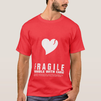 Camiseta Corazón frágil… Dirija con cuidado