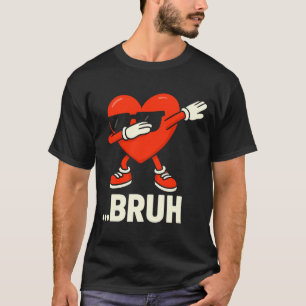 Camiseta Corazón haciendo dabbing Singles ...bruh Meme Dive