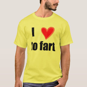 Camiseta Corazón I a fart
