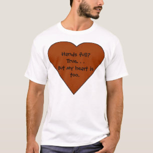 Camiseta ¿corazón, manos por completo?  Verdad. Pero mi