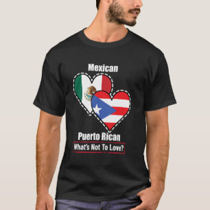 Camiseta Corazón Mexicano Puertorriqueño Banderas Qué No Am