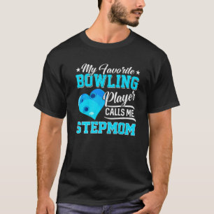 Camiseta Corazón Mi jugador favorito de bolos me llama Step