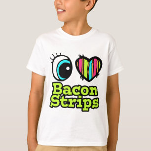 Camiseta Corazón Ojo Brillante Me Encantan Las Tiras Bacon