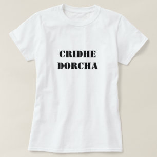 Camiseta corazón oscuro en gaélico escocés cridhe dorcha