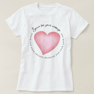 Camiseta Corazón Rosa Suave con Diseño de Texto Personaliza