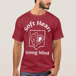 Camiseta Corazón suave, mente fuerte – cita de fortaleza em