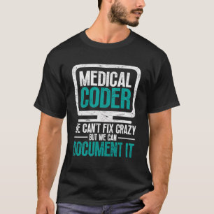 Camiseta Cordón Médico No Podemos Arreglar Loco Pero Podemo