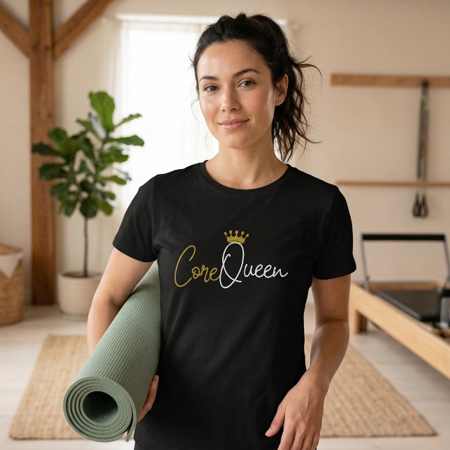 Camiseta Core Queen Pilates - Cita de entrenamient (Core Queen Quote Pilates Tshirt)