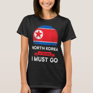 Camiseta Corea del Norte dice que debo ir a la Herencia de 