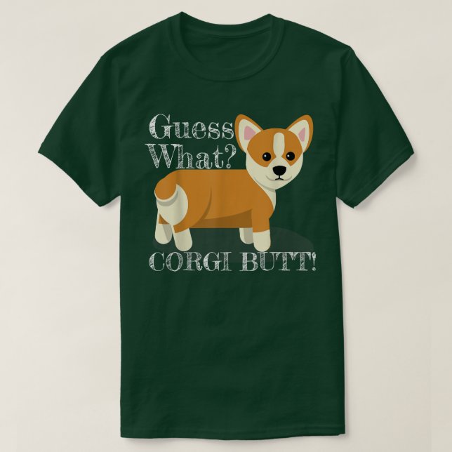 Camiseta Corgi Adivinar Lo Que Corgi Butt Funny Do (Diseño del anverso)