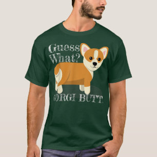 Camiseta Corgi Adivinar Lo Que Corgi Butt Funny Do