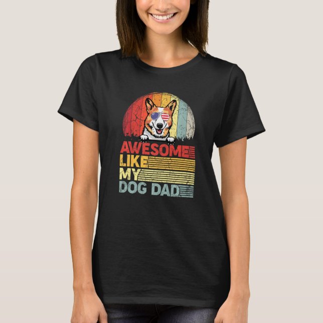 Camiseta Corgi Afligido Increíble Como Mi Papá Perro (Anverso)