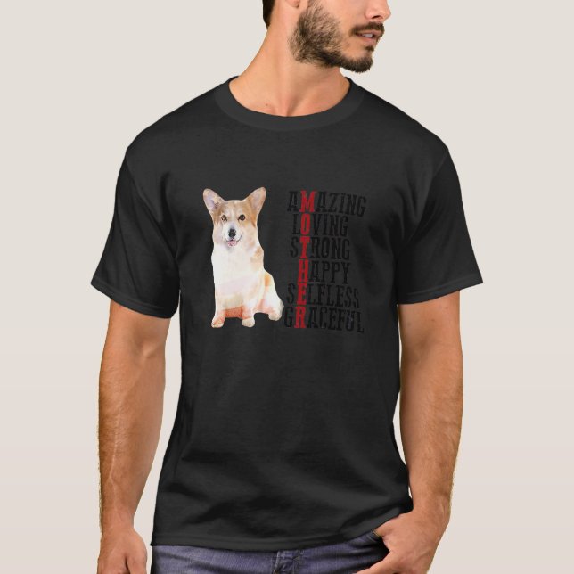 Camiseta Corgi Amazing Love Strong Happy Selfless Gracefu (Anverso)