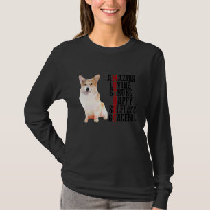 Camiseta Corgi Amazing Love Strong Happy Selfless Gracefu