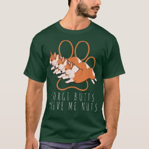 Camiseta Corgi Butts Me Conduce Nueces Galesas Pembroke Per
