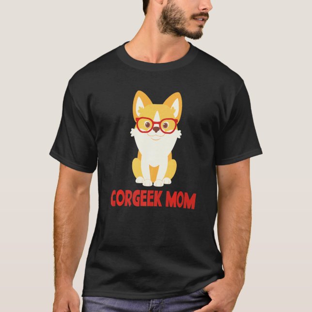 Camiseta Corgi Corgeek Mamá Cachorro Perro Damas (Anverso)