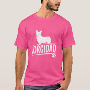 Camiseta Corgi Dad Funny Cute Dueño Mascota Perro Adopta Re