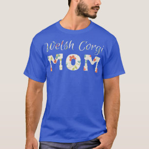Camiseta Corgi de galés Mamá Corgi Ropa para mujeres