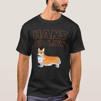Camiseta Corgi Dog - MANOS TAN BAJAS