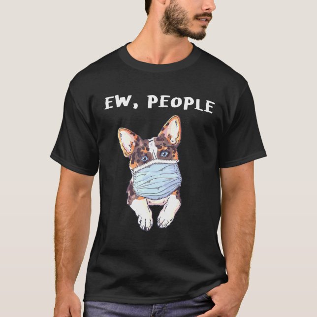 Camiseta Corgi Ew People Dog Con Máscara De Cara (Anverso)