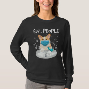 Camiseta Corgi Ew People Perro Lavar Las Manos Con Una Másc