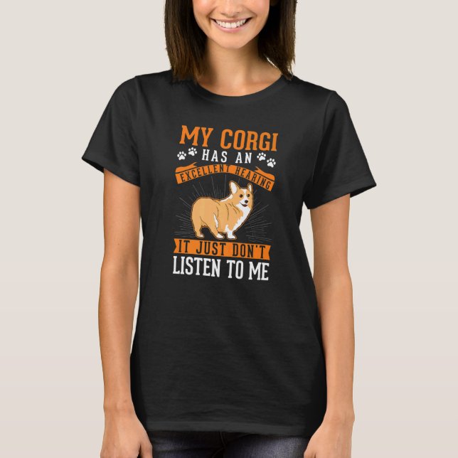 Camiseta Corgi Excellent Hearing Welsh Corgi (Anverso)
