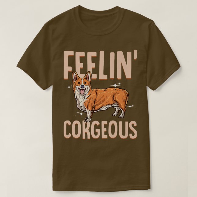 Camiseta Corgi Feelin'Corgeous lindo corgi raza de perro Pr (Diseño del anverso)