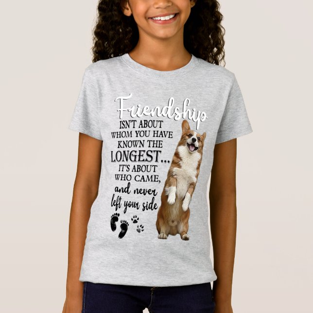 Camiseta Corgi Friendship no se trata de quién has conocido (Anverso)